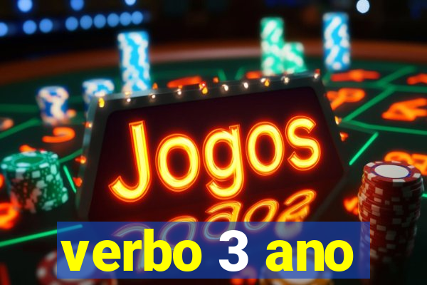 verbo 3 ano